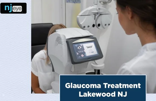Glaucoma Treatment Lakewood NJ